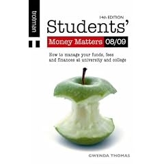Students' Money Matters: How to manage your funds, fees and finances at university and college