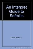 A birdkeeper's guide to softbills