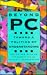 Books : Beyond PC: Toward a Politics of Understanding