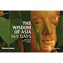 The Wisdom of Asia 365 Days: Buddhism . Confucianism . Taoism