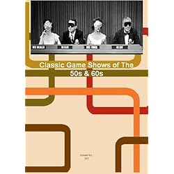 Classic Game Shows Of The 50s And 60s - What's My Line / Truth Or Consequences / I've Got A Secret / Bonus- Candid Camera