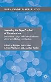 Assessing the open method of coordination : institutional design and national influence of EU social policy coordination