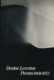 Denise Levertov, Poems 1968-1972