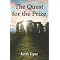 The Prize, Quest for the Prize