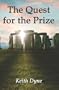 The Quest for the Prize