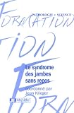 Le syndrome des jambes sans repos