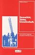 Sexualit�t, Natur, Gesellschaft: Eine psycho-politische Biographie Wilhelm Reichs