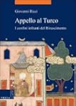 Appello al Turco. I confini infranti...
