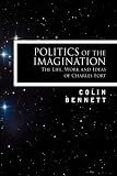 Politics of the Imagination: The Life, Work and Ideas of Charles Fort (Critical Vision)