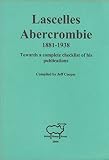 Lascelles Abercrombie, 1881-1938 : towards a complete checklist of his publications