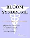 Bloom Syndrome - A Bibliography and Dictionary for Physicians, Patients, and Genome Researchers