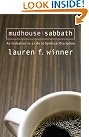 Mudhouse Sabbath: An...