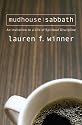 Mudhouse Sabbath: An Invitation to a Life of Spiritual Disciplines (Pocket Classics)