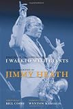  : I Walked With Giants: The Autobiography of Jimmy Heath