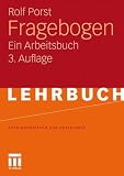 Fragebogen: Ein Arbeitsbuch (Studienskripten zur Soziologie)