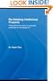 Re-thinking Intellectual Property: The Political Economy of Copyright Protection in the Digital Era (Routledge Research in Intellectual Property)