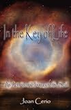 In the Key of Life  An Activational Journey to the Soul