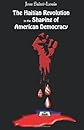 The Haitian Revolution in the Shaping Of American Democracy