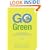 Go Green: How to Build an Earth-Friendly Community