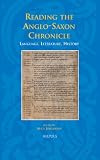 Reading the Anglo-Saxon chronicle : language, literature, history