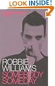 Robbie Williams: Somebody Someday