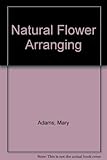 Natural flower arranging