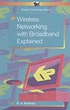 Wireless networking with broadband explained