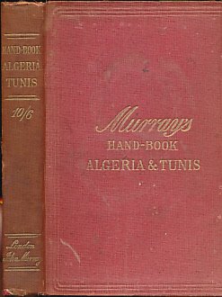 Algeria. A Handbook for Travellers in Algeria and Tunis cover
