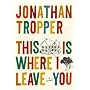 This Is Where I Leave You