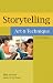 Storytelling: Art and Technique Storytelling: Art and Technique