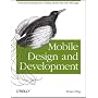 Mobile Design and Development: Practical concepts and techniques for creating mobile sites and web apps