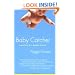 Baby Catcher: Chronicles of a Modern Midwife