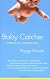 Baby Catcher