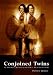 Books : Conjoined Twins