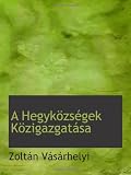 A Hegyközségek Közigazgatása