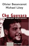 Che Guevara : Une braise qui br�le encore