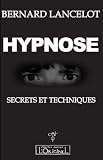 Hypnose - Secrets et Techniques
