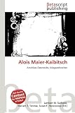 Produkt-Bild: Alois Maier-Kaibitsch