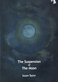The suspension of the moon