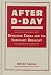 After D-Day: Operation Cobra and the Normandy Breakout (The Art of War)