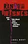 Random Violence: How We Talk About New Crimes and New Victims