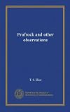 Prufrock and other observations