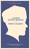 A Country Doctors Notebook (Neversink)