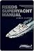 Reeds Superyacht Manual