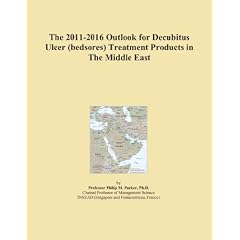 The 2011-2016 Outlook for Decubitus Ulcer (bedsores) Treatment Products in The Middle East by Icon Group International