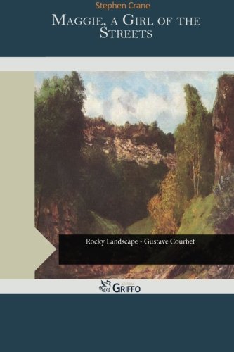 Maggie, a Girl of the Streets