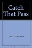Catch That Pass