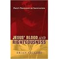 Jesus' Blood and Righteousness (Paul's Theology of Imputation) (Paperback)