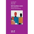Mit Familien reden: Gespr�chsmuster und therapeutische Ver�nderung