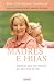 Book Madres E Hijas/Mother-Daughter Wisdom: Sabiduria Para Una Relacio Que Dura Toda La Vida